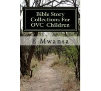 Bible Story Collections For OVC Children: Bedtime Bible Stories