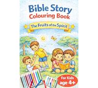 Bible story colouring book (12 colouring pages)- The fruits of the Spirit: for kids ages 4 and above (Travel Size Bible Colouring Series for kids)