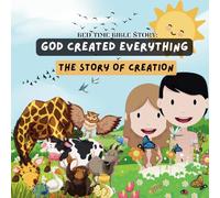 Bible story: God Created Everything: The story of creation