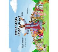 BIBLE STORY LESSON PLANS: TEACHER'S MANUAL: VOLUME 1 BOOK 2 (MANTHANO CURRICULUM- AGES 2-6: LESSON PLANS FOR TEACHERS)