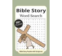 Bible Story Word Search Puzzle Book: Bible Story Word Search | Explore the Bible Through the Fun of a Word Search | 6x9 Inches, 110 pages | 50+ Word Searches | Solutions included