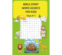 Bible Story Word Search Puzzle Book for Kids 6+: Fun Words Searches about the Bible and Bible Stories for Kids 6 years and older. | 6x9 inches, 110 ... Great for gifts, road trips and rainy days!