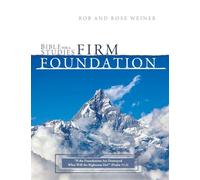 Bible Studies for A Firm Foundation