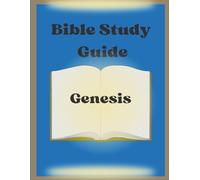Bible Study Guide: Genesis