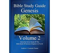 Bible Study Guide: Genesis Volume 2 (Ancient Words Bible Study)