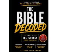 Bible Study Guide: Joshua Through Job Decoded: Original KJV Scripture with Plain English Explanations for Beginners, Old Testament History, and Easy Bible Reading