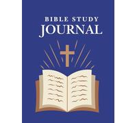 BIBLE STUDY JOURNAL: 130 PAGE STUDY GUIDE, GRATITUDE, PRAYER, BIBLE READING MINUTES, VERSES READ, PRAYER PLANNER,
