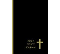 Bible Study Journal: Bible Study Notebook, perfect size for anyone who takes notes, 120 pages with place for date, topic, scripture(s), notes