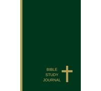 Bible Study Journal: Bible Study Notebook, perfect size for anyone who takes notes, 120 pages with place for date, topic, scripture(s), notes