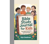 Bible Study Journal for Kids: Fun Daily Devotions with Activities