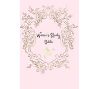 Bible Study Journal for Women: A guided space to connect with Scripture and your soul
