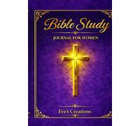 Bible Study Journal For Women: Guided Scripture Reflection with Biblical Promises, Names of God, and Faith Affirmations