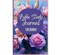 Bible Study Journal , Guided Prayer & Scripture Notebook for Daily Devotion, Reflection & Spiritual Growth