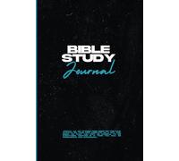 Bible Study Journal: Meditate, Pray, and Grow in God’s Word: A Simple Notebook for Bible Study Notes