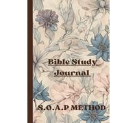 Bible Study Journal: S.O.A.P Method