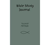 Bible Study Journal: S.O.A.P Method