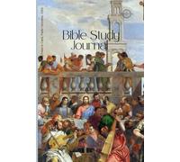 Bible Study Journal with SOAP Method | Wedding of Cana Renaissance Art Cover | 400 Pages for Daily Scripture, Prayer, and Spiritual Reflection: Daily ... and Transformation through the Word of God