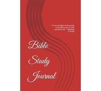 Bible Study Journal: "Ye are the light of the world. A city that is set on a hill cannot be hid." - Matthew 5:14 KJV