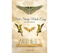 Bible Study Made Easy: The SOAP Method