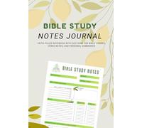 Bible Study Notes Journal: Faith-Filled Notebook with Sections for Bible Themes, Verse Notes, and Personal Summaries