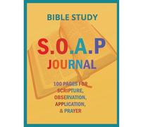 Bible Study: S.O.A.P. Journal