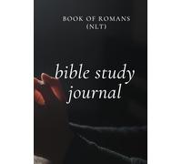 Bible Study Series: Book of Romans (NLT)