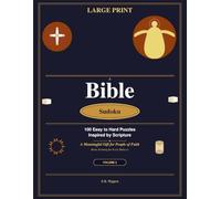 Bible Sudoku: 100 Easy to Hard Puzzles Large Print: A Meaningful Gift for People of Faith - Brain Training for Every Believer | Volume 2