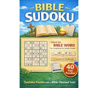 Bible Sudoku: 82 Pages of Easy-to-Read Sudoku with Hidden Bible Words A Relaxing Puzzle Book (6×9) - A Thoughtful Gift for Vacations, Holidays, and Free Time (Sudoku with a Hidden Word Twist)
