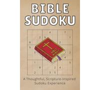 Bible Sudoku: A Thoughtful, Scripture-Inspired Sudoku Experience | 50+ Puzzles | Easy-to-Read Print | Solutions Included | 6 x 9 inches