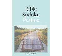 Bible Sudoku: Psalms Themed Sudoku Puzzle Book | Peace and Inspiration as You Play | 6x9 Inches, 110 Pages | 55 Easy Puzzles | Solutions Included