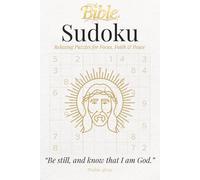 Bible Sudoku Puzzle Book for Adults: Bible Sudoku Puzzles for Focus & Faith | Calm your Mind, Relax, and Reflect with Scripture-Inspired Puzzles | 6x9 ... | 50+ Medium Puzzles | Solutions Included