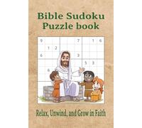 Bible Sudoku Puzzle Book: Sudoku Puzzle Book with bible theme | Sudoku Puzzles Inspired by Scripture | 6x9 Inches, 110 Pages | 50+ Puzzles | Solutions Included