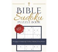 Bible Sudoku Puzzle Book: Sudoku Puzzles for Christians | Help Calm the Mind, Relax, and Focus | 6x9 Inches, 220 Pages | 100+ Puzzles | Solutions Included