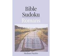 Bible Sudoku: Romans | Christian Brain Games with Scriptures on Faith and Salvation | 6x9 Inches | 110 Pages | 55 Medium Puzzles | Solutions Included