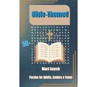 Bible - Themed Word Search: Word Search Puzzles for Adults, Seniors and Teens based on scripture from the Bible.