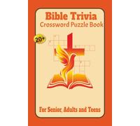 Bible Trivia Crossword Puzzle Book: Crossword puzzles with easy-to-read print about Bible Trivia and more/ 6x9 inches, 60 pages/20+ Puzzles... Gifts for Vacations, Holidays and Relaxation