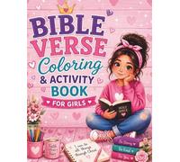 Bible Verse Coloring & Activity Book for Girls: Faith-Based Coloring Pages, Word Searches, Mazes, Writing Activities & Scripture Reinforcement for Girls Ages 8-12 (Bible Activities Collection)