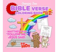 Bible Verse Coloring Book #1: Bible Memory Verse coloring book for Kids ages 5-12, combing fun activities with faith to help children begin learning ... in a creative, enjoyable, and inspiring way.