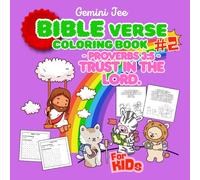 Bible Verse Coloring Book #2: Bible Memory Verse coloring book for Kids ages 5-12, combing fun activities with faith to help children begin learning ... in a creative, enjoyable, and inspiring way.