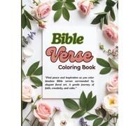Bible Verse Coloring Book: 40 Inspirational Verses with Floral Designs for Peace and Spiritual Renewal