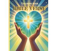 Bible Verse Coloring Book: 50 Inspirational Scriptures to Color: A Soulful Coloring Book for Teens and Adults
