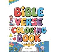 BIBLE VERSE COLORING BOOK: 60+ Easy to Color Bible Verses Perfect for Sunday School, Homeschool, and Family Devotions (Bible Stories Coloring Book Series)