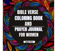 Bible Verse Coloring Book And Prayer Journal For Women: An Inspirational Christian Coloring Book for Adult's Relaxation and Meditation with Mandalas ... From Anxiety,Depression and Emotional Trauma