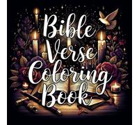 bible verse coloring book: Christian Coloring Book with Bible Verses for Adults and Teens: Uplifting Scripture Quotes, Relaxing Designs, and Encouraging Faith-Based Art for Women and Men
