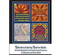 Bible Verse Coloring Book for Adults:: Christian Mandala Art with Inspirational Scriptures for Relaxation and Stress Relief