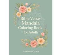 Bible Verse Coloring Book for Adults: Inspirational Scripture and Floral Mandala Designs for Stress Relief and Relaxation: 50 Beautiful One-Sided ... Women and Men | Faith, Peace & Mindfulness