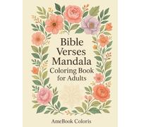 Bible Verse Coloring Book for Adults: Inspirational Scripture and Floral Mandala Designs for Stress Relief and Relaxation: 50 Beautiful One-Sided ... Women and Men | Faith, Peace & Mindfulness