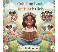 Bible Verse Coloring Book for Black Girls: +50 Unique Christian Bible Coloring Images for Black Kids with Short & Full Verses | 8.5x8.5