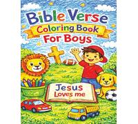Bible Verse Coloring Book For Boys: Bold and Easy, 50 Powerful Verses to Build Faith, Strength, and Courage