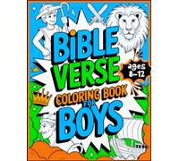 Bible Verse Coloring Book for Boys: Inspiring Christian Scripture Pages for Kids Ages 8-12 to Strengthen Faith and Encourage Creative Expression